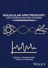 Molecular Spectroscopy for Students and Practitioners