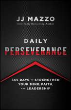 The Daily Perseverance Practice