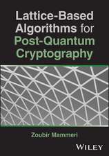 Lattice-Based Algorithms for Post-Quantum Cryptography
