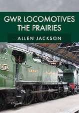 Gwr Locomotives: The Prairies