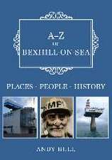 A-Z of Bexhill-on-Sea