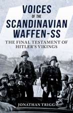 Voices of the Scandinavian Waffen-SS