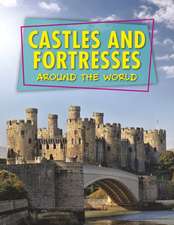 Snedden, R: Castles and Fortresses Around the World