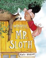 Mindful Mr Sloth