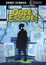 Maddox, J: Ooze Escape!