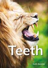 Beattie, K: Teeth
