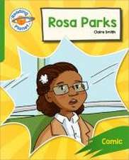 Reading Planet: Rocket Phonics - Target Practice - Rosa Parks - Green