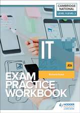 Level 1/Level 2 Cambridge National in IT (J836) Exam Practice Workbook