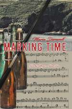 Darnoult, M: Marking Time