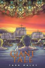 Maley, T: Giant Tale