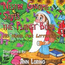 Nester Gnome Saves the Planet Book 1