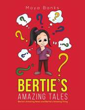 Bertie's Amazing Tales