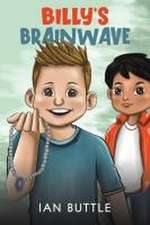 Buttle, I: Billy's Brainwave