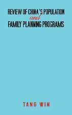 Review of China's Population and Family Planning Programs