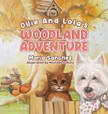 Ollie and Lola's Woodland Adventure