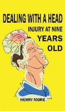 Dealing with a Head injury at Nine Years Old