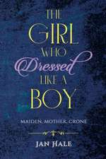 The Girl Who Dressed like a Boy