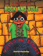 A Story of Rock and Vole