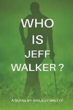 Who is Jeff Walker?