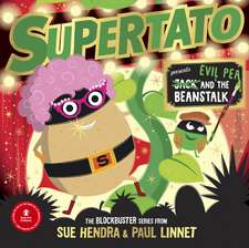 Supertato: Presents Jack and the Beanstalk