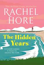 The Hidden Years: Discover the captivating novel from the million-copy bestseller Rachel Hore