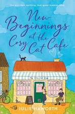 New Beginnings at the Cosy Cat Cafe: The purrfect uplifting, feel-good read!