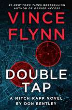 Double Tap: A Mitch Rapp Novel from Don Bentley