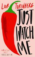 Just Watch Me