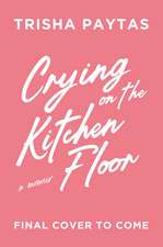 Crying on the Kitchen Floor: Trisha Paytas' long-awaited tell-all memoir