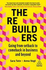 The Rebuilders – Going from Setback to Comeback in Business and Beyond