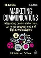 Marketing Communications: Integrating Online and Offline, Customer Engagement and Digital Technologies