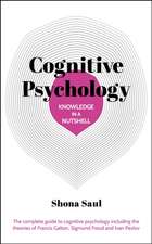 Knowledge in a Nutshell: Cognitive Psychology