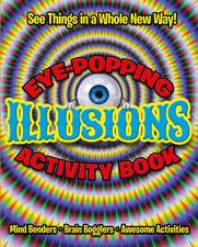 Eye-Popping Illusions Activity Book