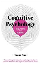 Knowledge in a Nutshell: Cognitive Psychology