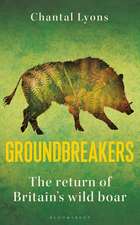 Groundbreakers: The Return of Britain’s Wild Boar