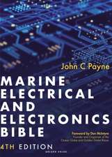 Marine Electrical and Electronics Bible: 4th edition