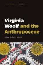 Virginia Woolf and the Anthropocene