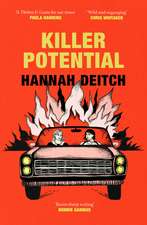 Killer Potential: The hot, twisty, stay-up-all-night novel for fans of THE GUEST and MY SISTER THE SERIAL KILLER