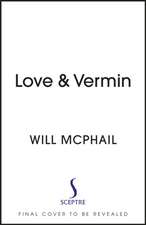 Love & Vermin