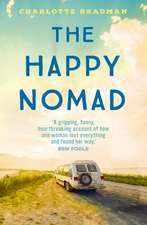 The Happy Nomad: Live with less and find what really matters
