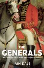 The Generals: 69 Generals, 69 Authors, 69 Lessons in History