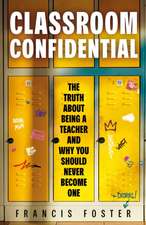 Classroom Confidential