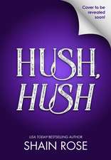 Hush Hush