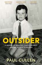 Outsider: A Memoir of Survival, Family Secrets and the Search to Belong