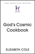 God's Cosmic Cookbook