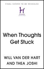 When Thoughts Get Stuck