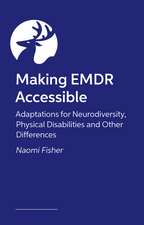 Making EMDR Accessible: Adaptations for Neurodiversity and Other Differences