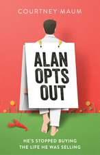 Alan Opts Out