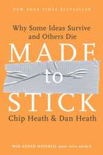 Made to Stick: Why Some Ideas Survive and Others Die