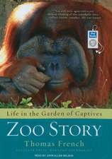 Zoo Story: Life in the Garden of Captives